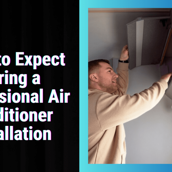 Professional Air Conditioner Installation